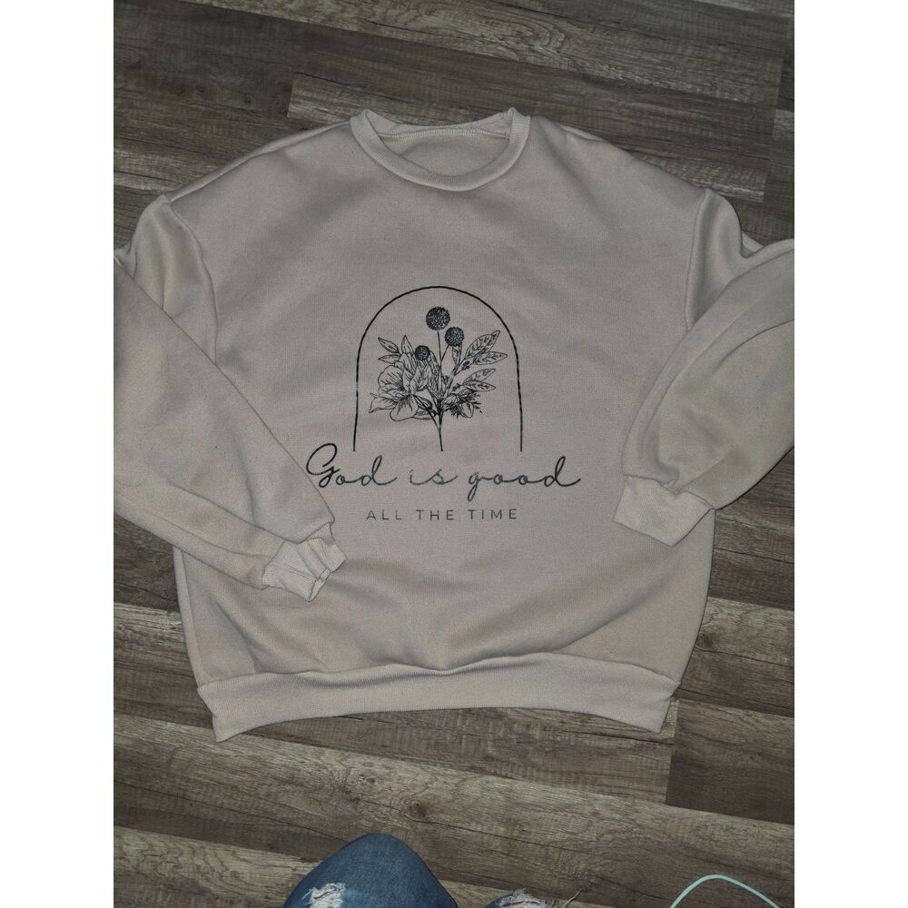 SHEIN Women’s Small Beige “God Is Good All The Time” Floral Sweatshirt
